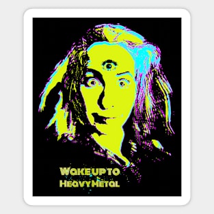 Wake Up To Heavy Metal 2nd Design Magnet